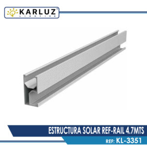 Estructura Solar Ref-Rail 4.7mts | Karluz Deco